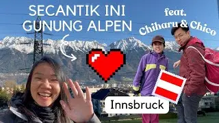You Won't Believe this Breathtaking Alps Views 😱  Jadi nyamuk di Innsbruck 👀❣️ [Vlog in Eng]