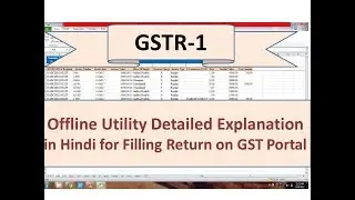 GSTR 1 Offline Utility Detailed Explanation in Hindi for Filling Return on GST Portal