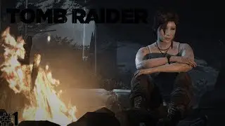 НАЧИНАЕМ ВЫЖИВАТЬ - Tomb Raider #1