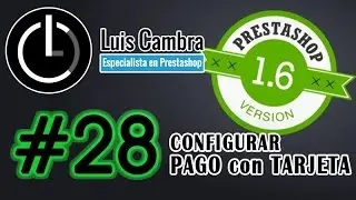 Curso PrestaShop 1.6 #28 - Configurar pago con Tarjeta