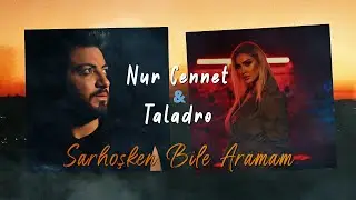 Nur Cennet & Taladro - Sarhoşken Bile Aramam  ( Lyric Video )