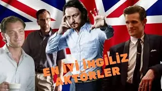 EN İYİ 10 İNGİLİZ AKTÖR