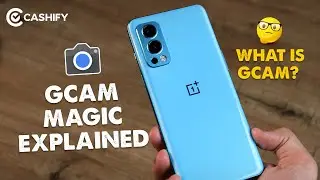 GCam MAGIC Explained - Download & Install GCam For Any Smartphone | Gcam APK Download List