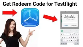 How To Get Redeem Code For TestFlight 2025