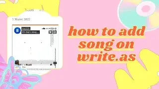 ☆ cara menambah lagu di write.as/wordsmith 🐝