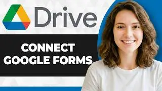 How to Connect Google Forms to Google Drive (Full 2026 Guide)