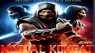 ⭐👉 Mortal Kombat: Trilogy Plus: Ultimate Edition | Free Mugen Games Store