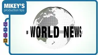 Motion Graphics Newscast Globe: After Effects Tutorial