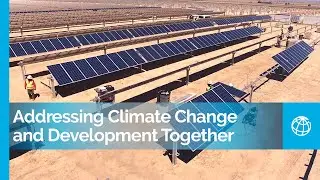 Addressing Climate Change and Development Together | The World Bank Group and Paris Alignment