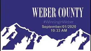 WEBER COUNTY Meeting Sept 1 2020