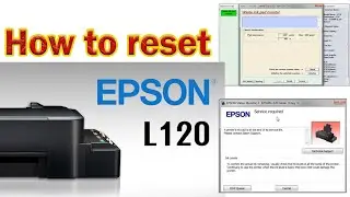 how to reset printer epson l120