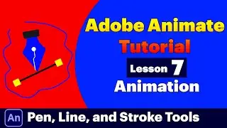 Adobe Animate tutorial - Pen, Line, and Stroke Tools Tutorial