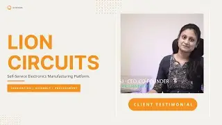 Atoms8 Robotic Labs' LionCircuits Experience