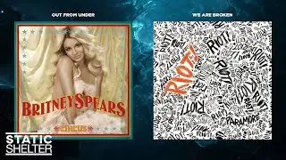 Britney Spears, Paramore - We Are Broken Out From Under (Mashup)