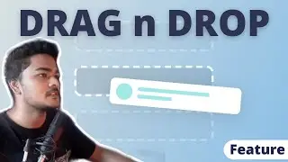 How to Implement Drag & Drop Feature in your Apps ? | React | Javascript