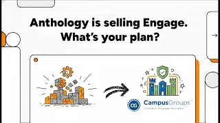 The Future of Student Engagement: Why Campuses Are Moving from Anthology Engage to CampusGroups V1