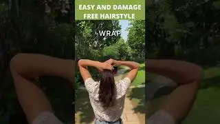 Easy and damage free hairstyle.