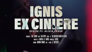 DERIVA - Ignis Ex Ciniere (ft Alicia Nurho)