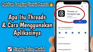 Apa Itu Threads & Cara Menggunakan Aplikasinya