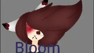 Bloom meme (kinemaster+ Ibis Paint X)