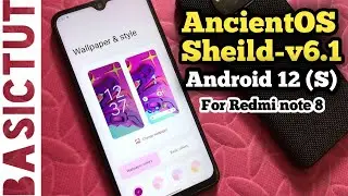 AncientOS Android 12 | how to Install AncientOS Android 12 On Redmi Note 8 | customization option