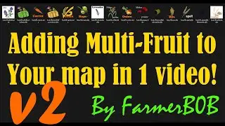 How to Add Multi-Fruit to Your Map A Much simpler Way Using my MF Pack V2!!!