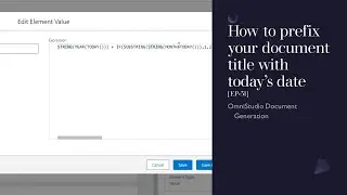 Use an OmniScript formula to prefix your document title with today's date [EP-31]