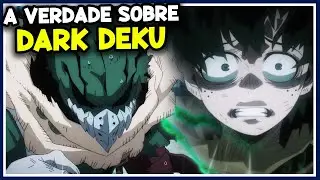 DARK DEKU É UMA GRANDE MENTIRA!!