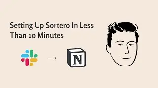 Setting Up Sortero To Add Tasks & Tickets To Notion From Slack