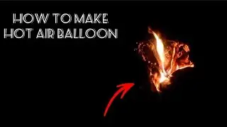 How To Make Hot Air Balloon In News Paper | How to make hot air balloon easy