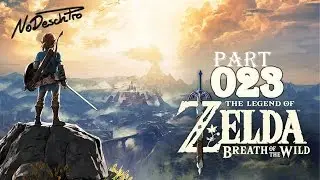 ZELDA BREATH OF THE WILD #023 Let's Play Zelda