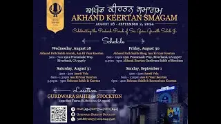 LIVE: Saturday PM Stockton (Bay Area) Annual Akhand Keertan Smagam Aug 28 - Sept 2, 2024