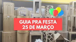 ONDE COMPRAR ITENS PRA FESTA NA 25 DE MARÇO