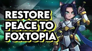 Foxtopia: Restore Utopia within the Kingdom! | Fractal Radio