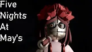 hehehe we are back on this game[ five nights at mays ROBLOX ]