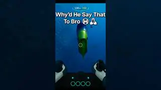 WHYD HE SAY THAT  - Subnautica Below Zero