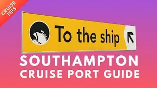 Southampton Cruise Port: The Complete Guide (2024)