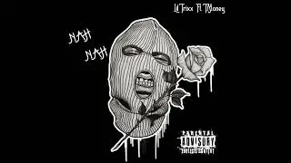 “NAH NAH” - Lil Trixx Ft. T Money Prod. NewWaveENT