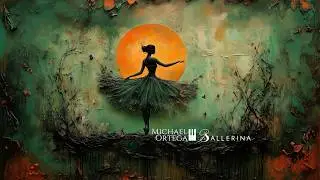 Michael Ortega - Ballerina
