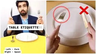 Table Etiquette🍽 