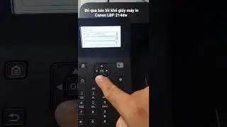 Cách bỏ qua lỗi báo khổ giấy các dòng máy in Canon 226,233,...