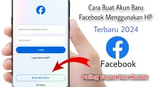 CARA MEMBUAT AKUN BARU FACEBOOK LEWAT HP