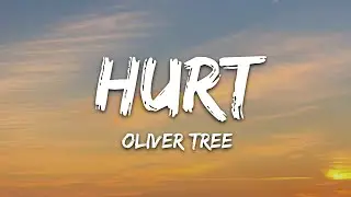 Oliver Tree - Hurt (Lyrics) |25min