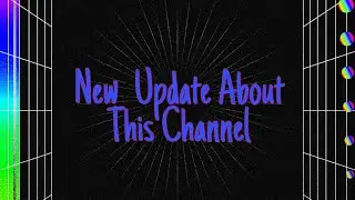 I Am Back|| New Intro And Logo and more 🔥🔥