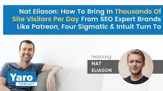 Nat Eliason: How To Bring In Thousands Of Website Visitors Per Day