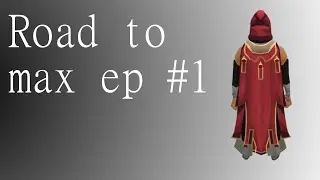 Road to max ep #1