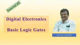 Tutorial 02 Basic Logic Gates
