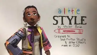 A Little Style  in Stop Motion! (Archived)