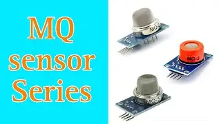 All about MQ sensors || MQ-2, MQ-3, MQ-5 sensor || Construction, Working, interfacing with Arduino