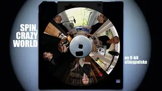 Spin, Crazy World